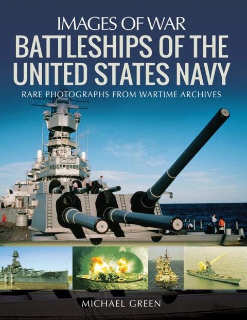 Battleships of the United States Navy: Rare Photographs from Wartime Archives - FULL INSTANT DOWNLOAD | PDF DOCX EPUB