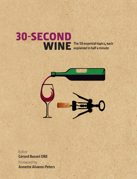 30-Second Wine: The 50 Essential Elements, each explained in Half a Minute - FULL INSTANT DOWNLOAD | PDF DOCX EPUB