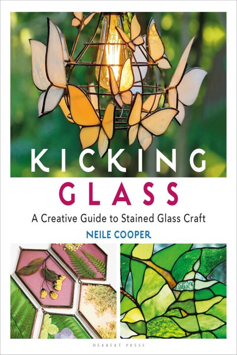 Kicking Glass: A Creative Guide to Stained Glass Craft, 1st Edition - FULL INSTANT DOWNLOAD | PDF DOCX EPUB