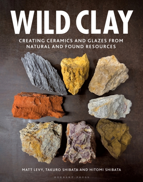 Wild Clay: Creating Ceramics and Glazes from Natural and Found Resources, 1st Edition - FULL INSTANT DOWNLOAD | PDF DOCX EPUB