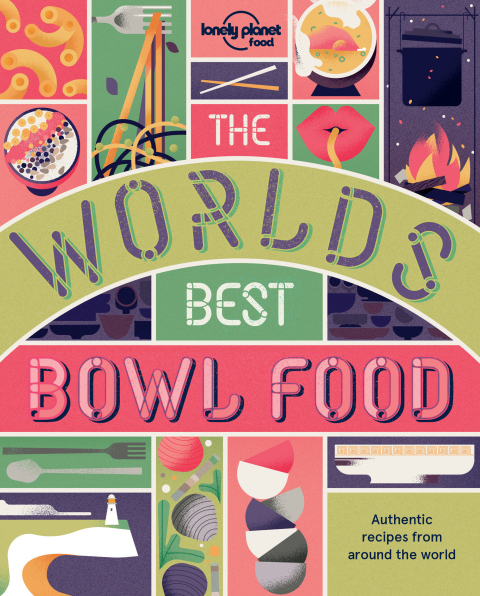 The World's Best Bowl Food: Where to find it and how to make it - FULL INSTANT DOWNLOAD | PDF DOCX EPUB