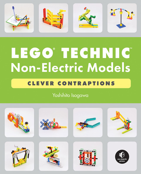 LEGO Technic Non-Electric Models: Clever Contraptions: Compelling Contraptions - FULL INSTANT DOWNLOAD | PDF DOCX EPUB