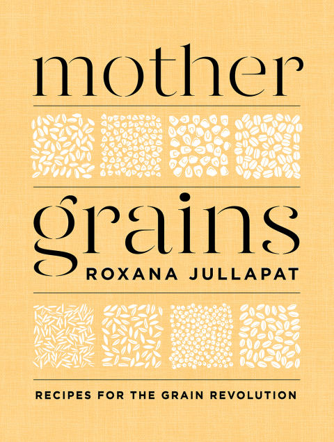 Mother Grains: Recipes for the Grain Revolution - FULL INSTANT DOWNLOAD | PDF DOCX EPUB