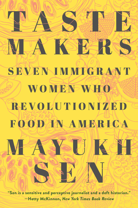 Taste Makers: Seven Immigrant Women Who Revolutionized Food in America - FULL INSTANT DOWNLOAD | PDF DOCX EPUB