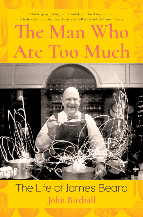 The Man Who Ate Too Much: The Life of James Beard - FULL INSTANT DOWNLOAD | PDF DOCX EPUB