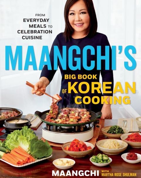 Maangchi's Big Book Of Korean Cooking: From Everyday Meals to Celebration Cuisine - FULL INSTANT DOWNLOAD | PDF DOCX EPUB