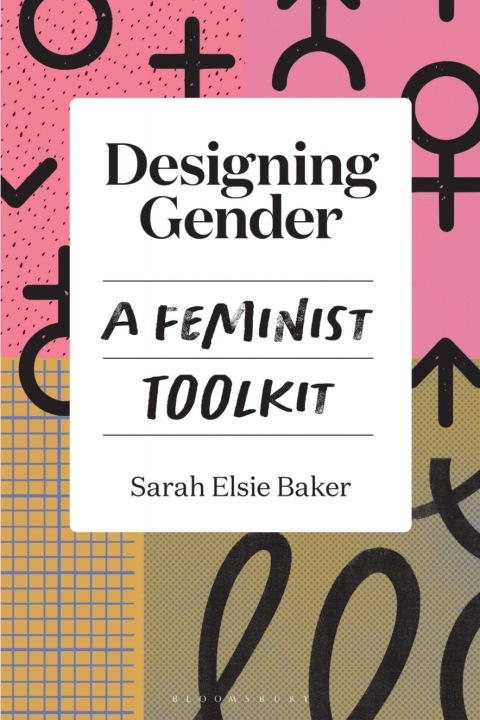 Designing Gender: A Feminist Toolkit, 1st Edition - FULL INSTANT DOWNLOAD | PDF DOCX EPUB