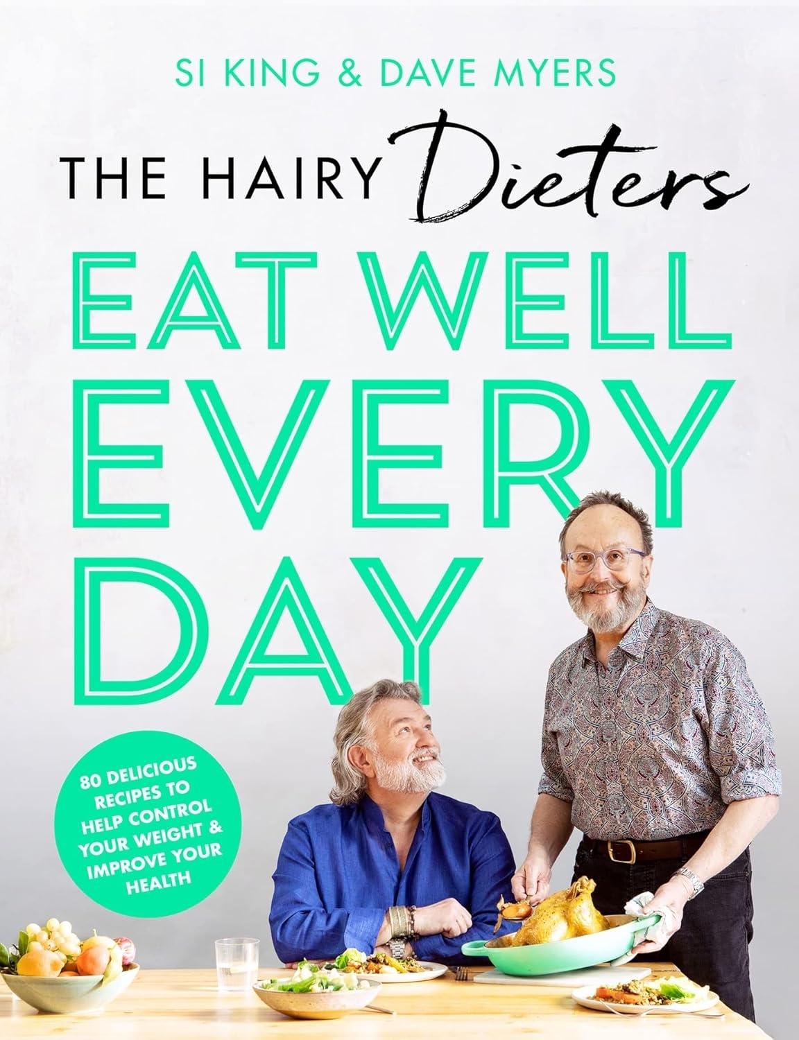 The Hairy Dieters’ Eat Well Every Day: 80 Delicious Recipes To Help Control Your Weight & Improve Your Health - FULL INSTANT DOWNLOAD | PDF DOCX EPUB