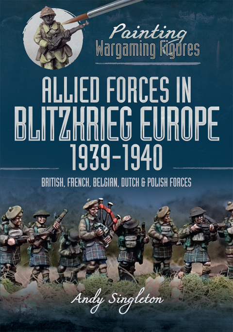 Allied Forces in Blitzkrieg Europe, 1939–1940: British, French, Belgian, Dutch and Polish Forces - FULL INSTANT DOWNLOAD | PDF DOCX EPUB