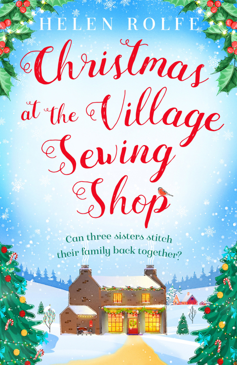 Christmas at the Village Sewing Shop: A cosy, feel-good read filled with festive spirit and family secrets - FULL INSTANT DOWNLOAD | PDF DOCX EPUB