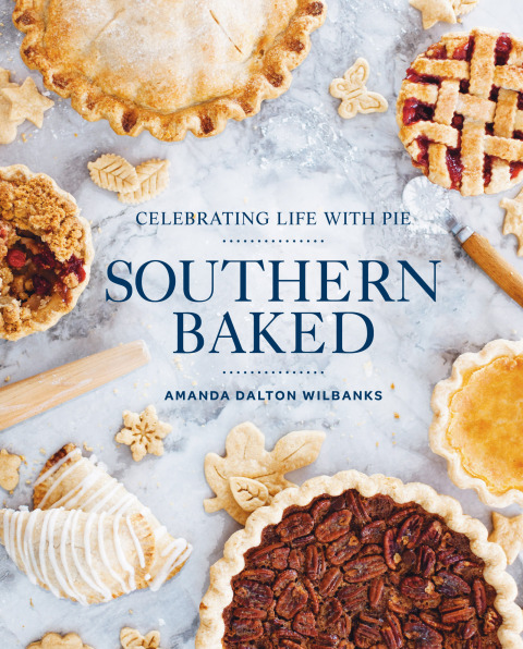 Southern Baked: Celebrating Life with Pie - FULL INSTANT DOWNLOAD | PDF DOCX EPUB