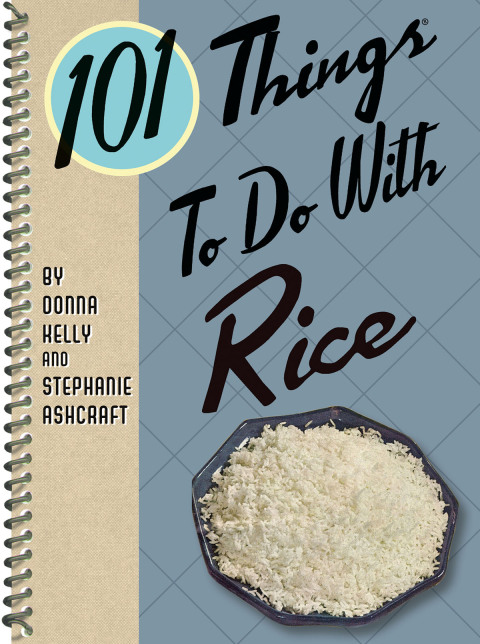 101 Things To Do With Rice - FULL INSTANT DOWNLOAD | PDF DOCX EPUB