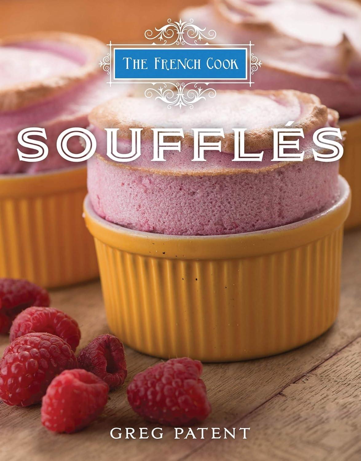 The French Cook: Soufflés - FULL INSTANT DOWNLOAD | PDF DOCX EPUB