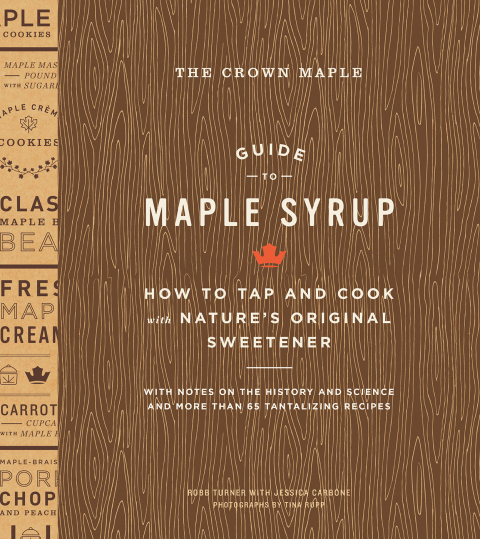 The Crown Maple Guide to Maple Syrup: How to Tap and Cook with Nature's Original Sweetener - FULL INSTANT DOWNLOAD | PDF DOCX EPUB
