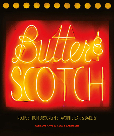 Butter & Scotch: Recipes from Brooklyn's Favorite Bar and Bakery - FULL INSTANT DOWNLOAD | PDF DOCX EPUB