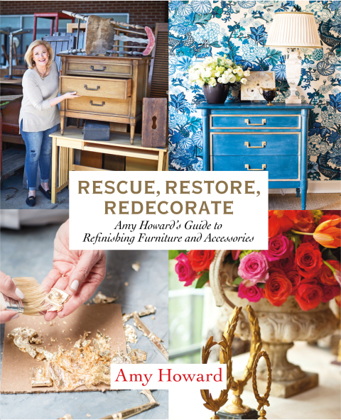 Rescue, Restore, Redecorate: Amy Howard's Guide to Refinishing Furniture and Accessories - FULL INSTANT DOWNLOAD | PDF DOCX EPUB