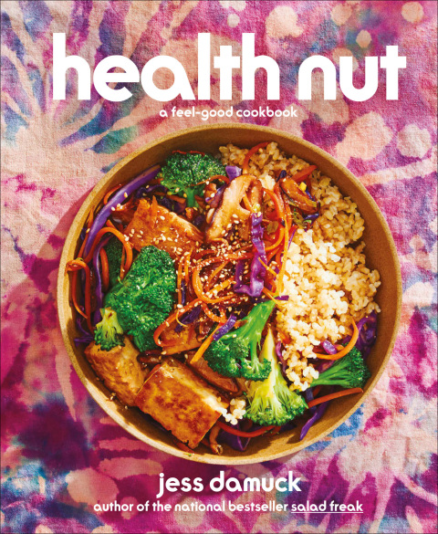 Health Nut: A Feel-Good Cookbook - FULL INSTANT DOWNLOAD | PDF DOCX EPUB
