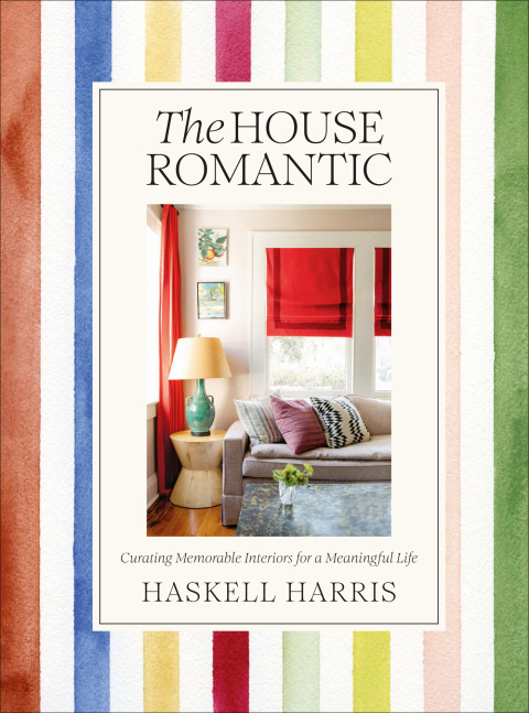 The House Romantic: Curating Memorable Interiors for a Meaningful Life - FULL INSTANT DOWNLOAD | PDF DOCX EPUB