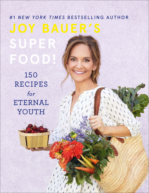 Joy Bauer's Superfood!: 150 Recipes for Eternal Youth - FULL INSTANT DOWNLOAD | PDF DOCX EPUB