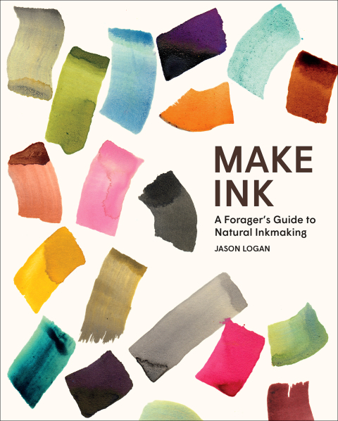 Make Ink: A Forager's Guide to Natural Inkmaking - FULL INSTANT DOWNLOAD | PDF DOCX EPUB