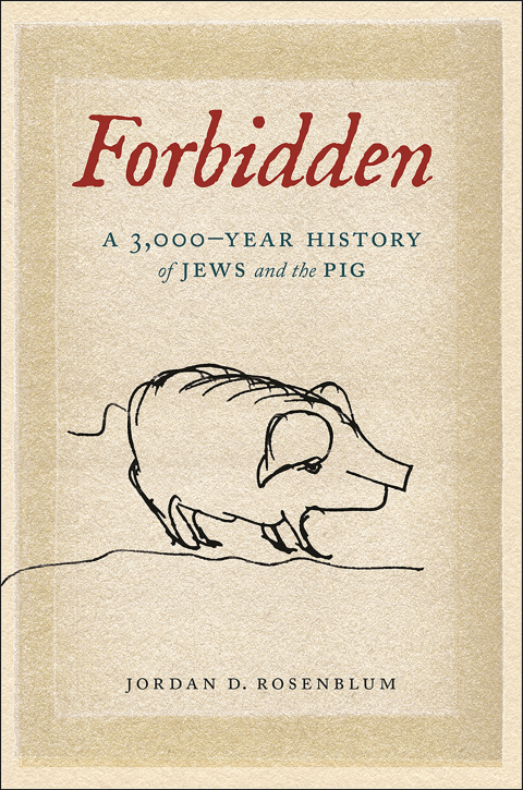 Forbidden: A 3,000-Year History of Jews and the Pig - FULL INSTANT DOWNLOAD | PDF DOCX EPUB
