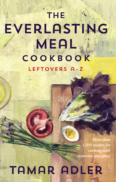 The Everlasting Meal Cookbook: Leftovers A-Z - FULL INSTANT DOWNLOAD | PDF DOCX EPUB