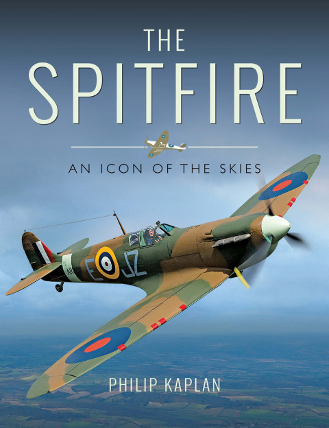 The Spitfire: An Icon of the Skies - FULL INSTANT DOWNLOAD | PDF DOCX EPUB