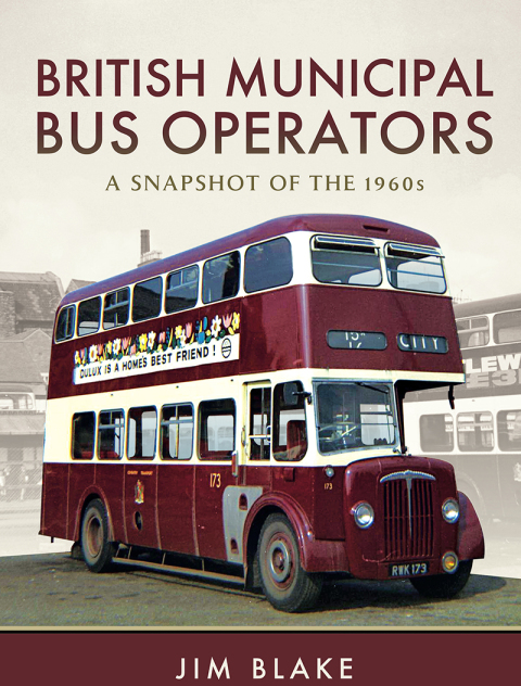 British Municipal Bus Operators: A Snapshot of the 1960s - FULL INSTANT DOWNLOAD | PDF DOCX EPUB