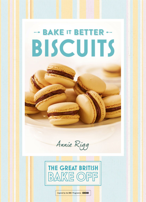 Great British Bake Off – Bake it Better (No.2): Biscuits - FULL INSTANT DOWNLOAD | PDF DOCX EPUB