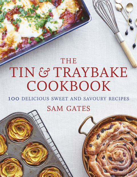 The Tin & Traybake Cookbook: 100 delicious sweet and savoury recipes - FULL INSTANT DOWNLOAD | PDF DOCX EPUB