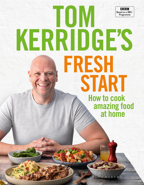 Tom Kerridge's Fresh Start: Eat well every day with 100 simple, tasty and healthy recipes for all the family, 1st Edition - FULL INSTANT DOWNLOAD | PDF DOCX EPUB