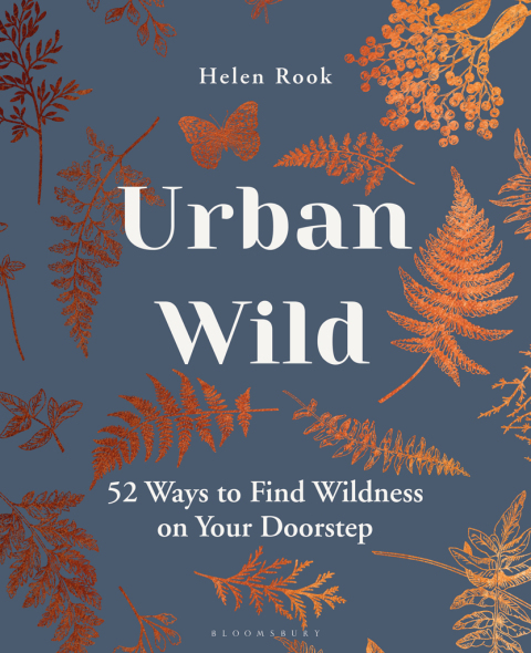 Urban Wild: 52 Ways to Find Wildness on Your Doorstep, 1st Edition - FULL INSTANT DOWNLOAD | PDF DOCX EPUB