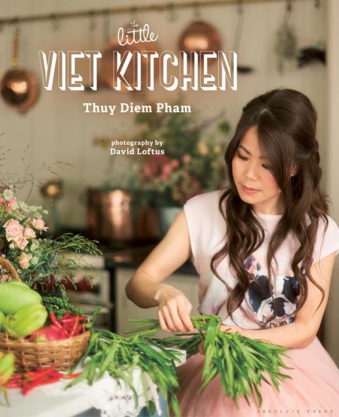 The Little Viet Kitchen: Over 100 authentic and delicious Vietnamese recipes, 1st Edition - FULL INSTANT DOWNLOAD | PDF DOCX EPUB