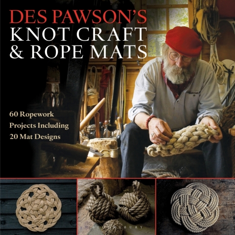Des Pawson's Knot Craft and Rope Mats: 60 Ropework Projects Including 20 Mat Designs, 1st Edition - FULL INSTANT DOWNLOAD | PDF DOCX EPUB