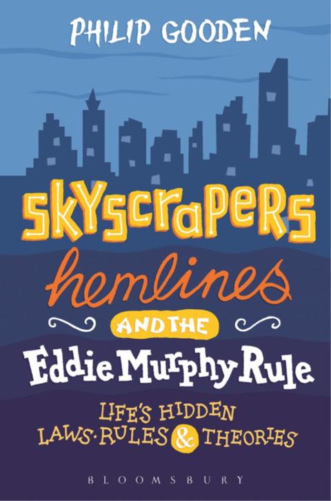 Skyscrapers, Hemlines and the Eddie Murphy Rule: Life's Hidden Laws, Rules and Theories, 1st Edition - FULL INSTANT DOWNLOAD | PDF DOCX EPUB
