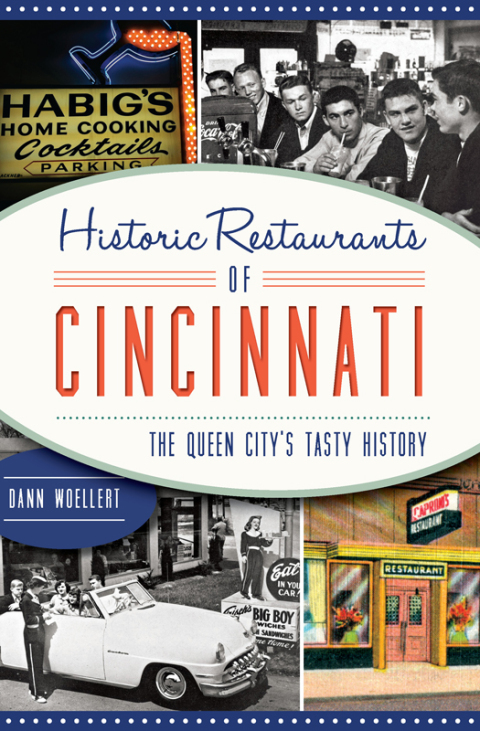 Historic Restaurants of Cincinatti: The Queens City's Tasty History - FULL INSTANT DOWNLOAD | PDF DOCX EPUB