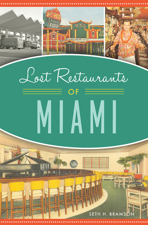 Lost Restaurants of Miami - FULL INSTANT DOWNLOAD | PDF DOCX EPUB