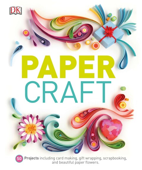 Paper Craft: 50 Projects Including Card Making, Gift Wrapping, Scrapbooking, and Beautiful Pa - FULL INSTANT DOWNLOAD | PDF DOCX EPUB