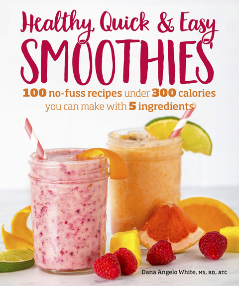 Healthy Quick & Easy Smoothies: 100 No-Fuss Recipes Under 300 Calories You Can Make with 5 Ingredients - FULL INSTANT DOWNLOAD | PDF DOCX EPUB