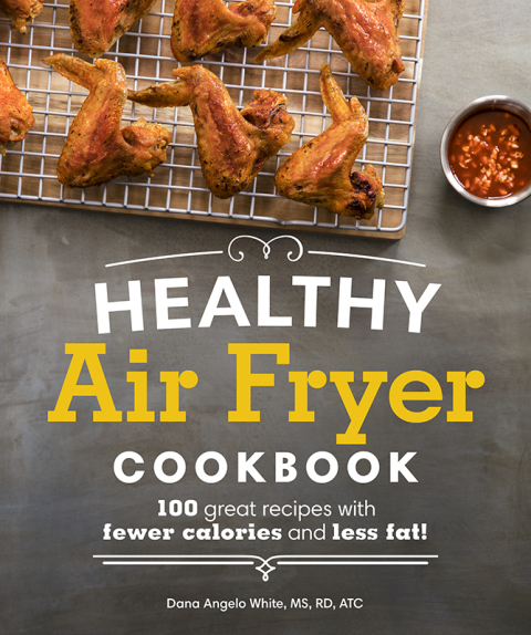 Healthy Air Fryer Cookbook: 100 Great Recipes with Fewer Calories and Less Fat - FULL INSTANT DOWNLOAD | PDF DOCX EPUB