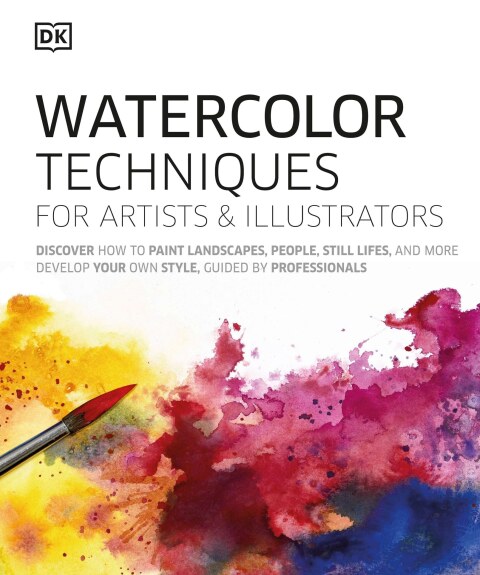Watercolor Techniques For Artists and Illustrators, 1st Edition - FULL INSTANT DOWNLOAD | PDF DOCX EPUB