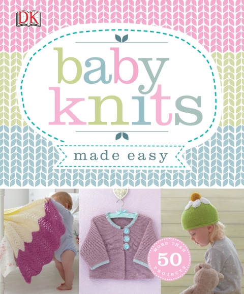 Baby Knits Made Easy - FULL INSTANT DOWNLOAD | PDF DOCX EPUB