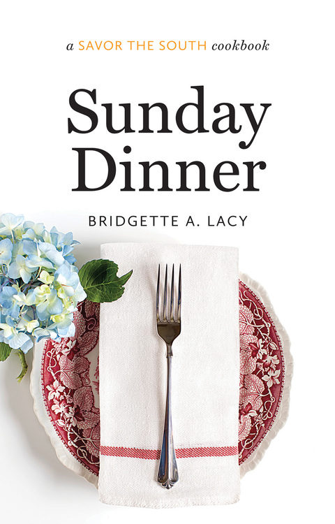 Sunday Dinner: a Savor the South cookbook, 1st  Edition - FULL INSTANT DOWNLOAD | PDF DOCX EPUB