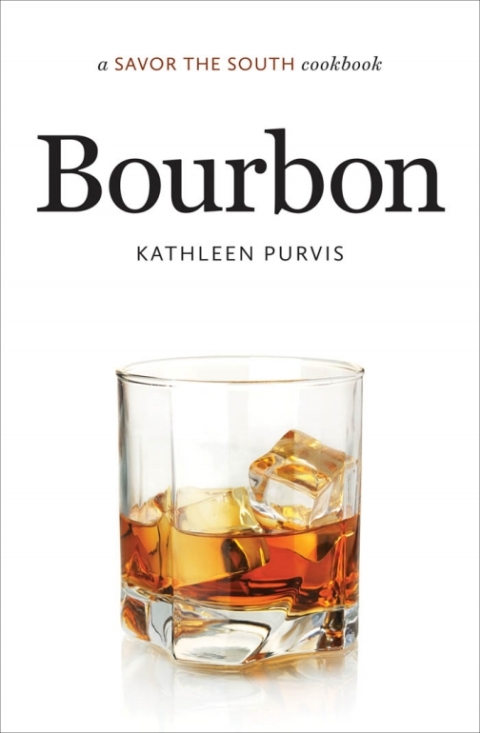 Bourbon: a Savor the South cookbook, 1st Edition - FULL INSTANT DOWNLOAD | PDF DOCX EPUB