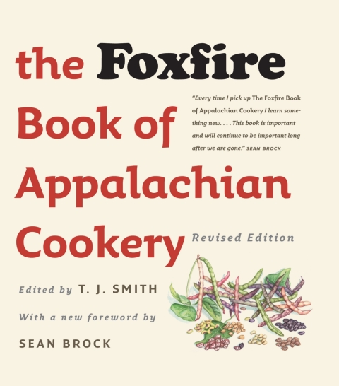 The Foxfire Book of Appalachian Cookery, 2nd Edition - FULL INSTANT DOWNLOAD | PDF DOCX EPUB