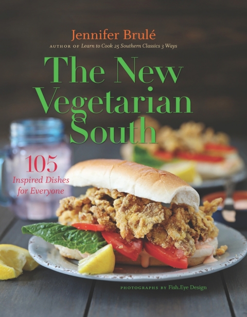 The New Vegetarian South: 105 Inspired Dishes for Everyone, 1st Edition - FULL INSTANT DOWNLOAD | PDF DOCX EPUB