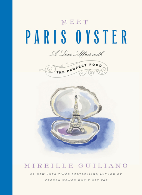 Meet Paris Oyster: A Love Affair with the Perfect Food - FULL INSTANT DOWNLOAD | PDF DOCX EPUB