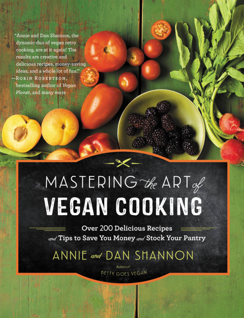 Mastering the Art of Vegan Cooking: Over 200 Delicious Recipes and Tips to Save You Money and Stock Your Pantry - FULL INSTANT DOWNLOAD | PDF DOCX EPUB