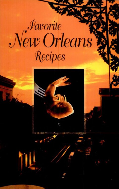 Favorite New Orleans Recipes - FULL INSTANT DOWNLOAD | PDF DOCX EPUB