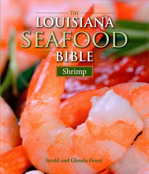 The Louisiana Seafood Bible: Shrimp - FULL INSTANT DOWNLOAD | PDF DOCX EPUB